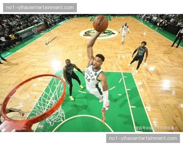 雄鹿防守效率105.8第三 字母哥扫荡协防覆盖面积支撑体系